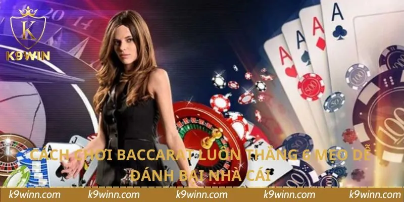 cách chơi baccarat