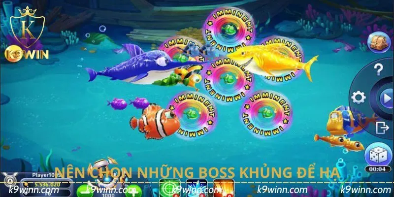 Nên chọn những boss khủng để hạ